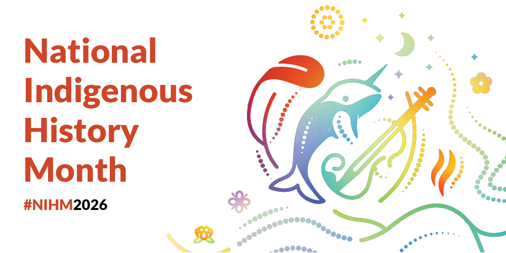 National Indigenous History Month with intertwined illustrated symbols representing First Nations, Inuit and Métis: a feather, a narwhal and a fiddle, rendered in a flowing rainbow gradient. Surrounding these central symbols are decorative elements representing other aspects of First Nations, Inuit and Métis cultures. 