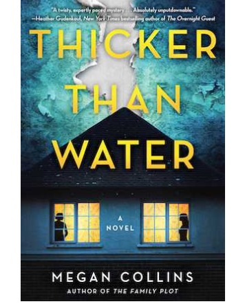cover of thicker than water by Megan Collins